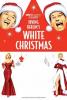 White Christmas kommer tillbaka till teatrar